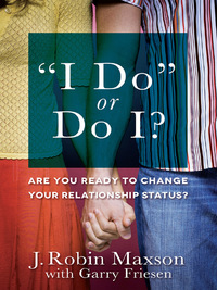 Cover image: "I Do" or Do I? 9780736945479
