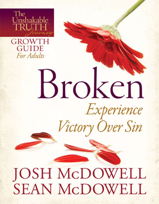 Cover image: Broken--Experience Victory over Sin 9780736946414