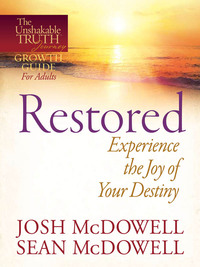 Cover image: Restored--Experience the Joy of Your Eternal Destiny 9780736946520