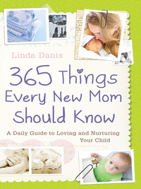 صورة الغلاف: 365 Things Every New Mom Should Know 9780736923828