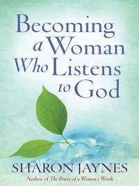 Cover image: Becoming a Woman Who Listens to God 9780736947619