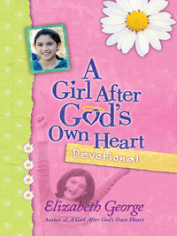 Imagen de portada: A Girl After God's Own Heart Devotional 9780736947657