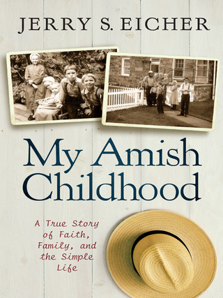 Cover image: My Amish Childhood 9780736950060