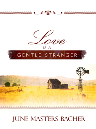 Imagen de portada: Love Is a Gentle Stranger 9780890819753