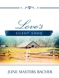 Cover image: Love's Silent Song 9780890810132