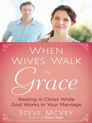Omslagafbeelding: When Wives Walk in Grace 9780736952354