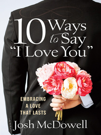 Cover image: 10 Ways to Say "I Love You" 9780736953870