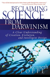 Cover image: Reclaiming Science from Darwinism 9780736918336