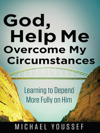 Cover image: God, Help Me Overcome My Circumstances 9780736955034