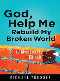 Cover image: God, Help Me Rebuild My Broken World 9780736955836