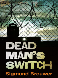 صورة الغلاف: Dead Man's Switch 9780736917476