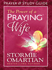 Cover image: The Power of a Praying® Wife Prayer and Study Guide 9780736957557