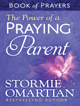 صورة الغلاف: The Power of a Praying Parent Book of Prayers 9780736989213