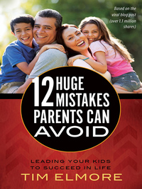 Cover image: 12 Huge Mistakes Parents Can Avoid 9780736958431