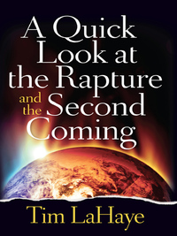 Cover image: A Quick Look at the Rapture and the Second Coming 9780736958707