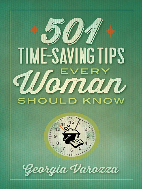 501 Time-Saving Tips Every Woman Should Know - FULL INSTANT DOWNLOAD | PDF DOCX EPUB