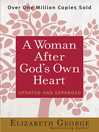 Cover image: A Woman After God's Own Heart® 9780736959629