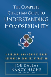 Cover image: The Complete Christian Guide to Understanding Homosexuality 9780736925075