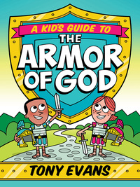 Imagen de portada: A Kid's Guide to the Armor of God 9780736960564