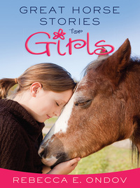 Omslagafbeelding: Great Horse Stories for Girls 9780736962377