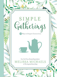 Cover image: Simple Gatherings 9780736963138