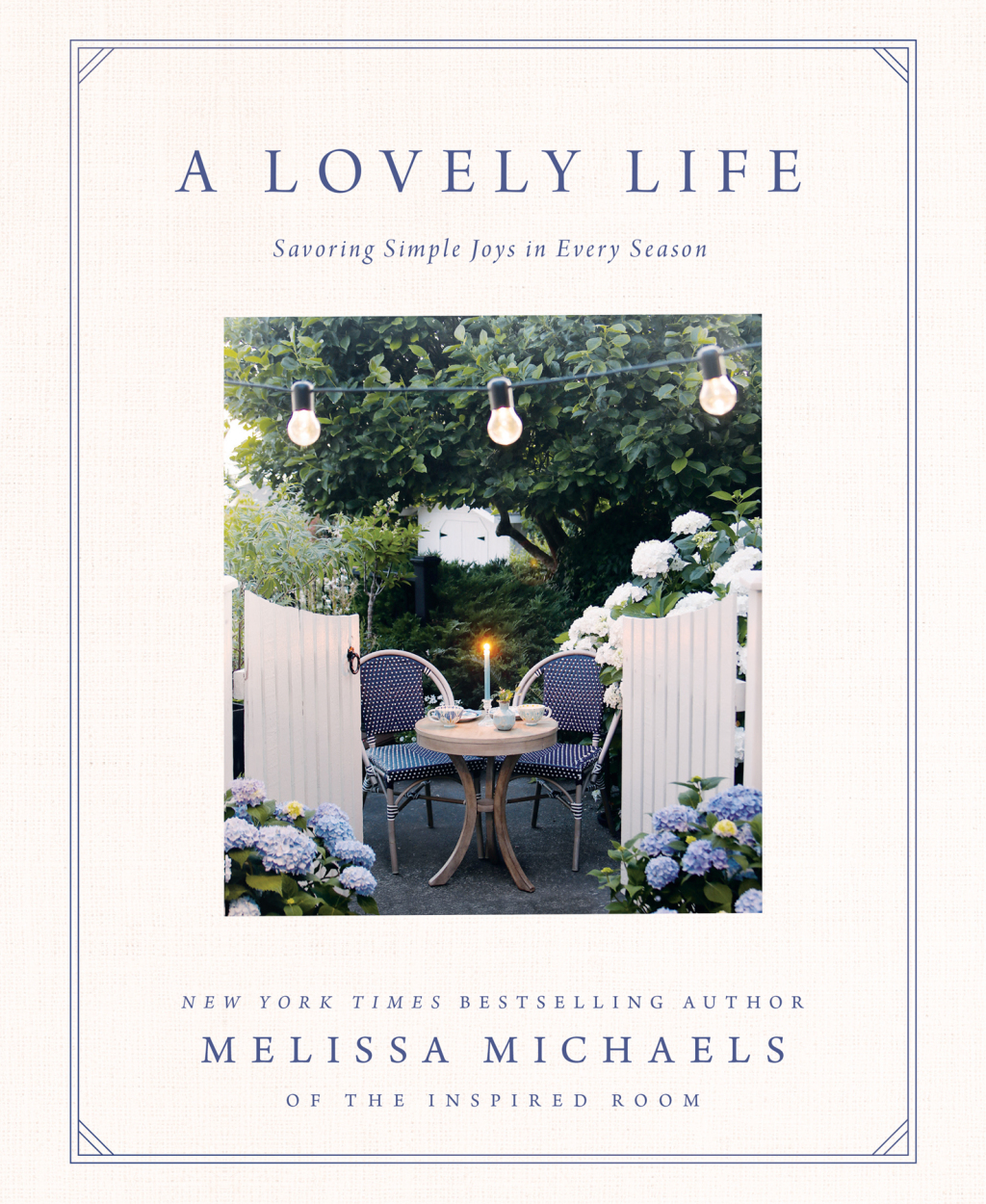 A Lovely Life Savoring Simple Joys in Every Season