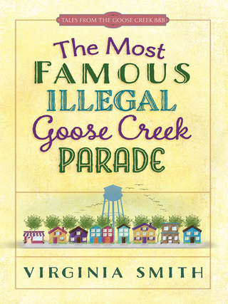 Imagen de portada: The Most Famous Illegal Goose Creek Parade 9780736964777