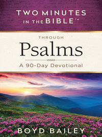 Cover image: Two Minutes in the Bible™ Through Psalms 9780736965774