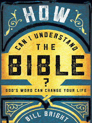 Cover image: How Can I Understand the Bible? 9780736966191