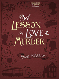 Imagen de portada: A Lesson in Love and Murder 9780736966429