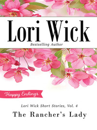 表紙画像: Lori Wick Short Stories, Vol. 4