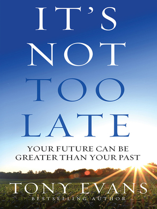 Cover image: It's Not Too Late 9780736968492