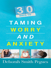 صورة الغلاف: 30 Days to Taming Worry and Anxiety 9780736968577