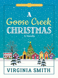 Imagen de portada: A Goose Creek Christmas