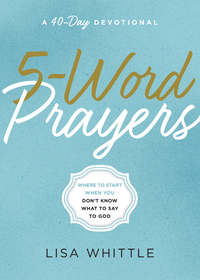 Cover image: 5-Word Prayers 9780736970716