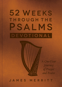 Cover image: 52 Weeks Through the Psalms Devotional 9780736971263