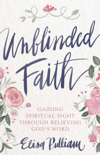 Imagen de portada: Unblinded Faith 9780736973137