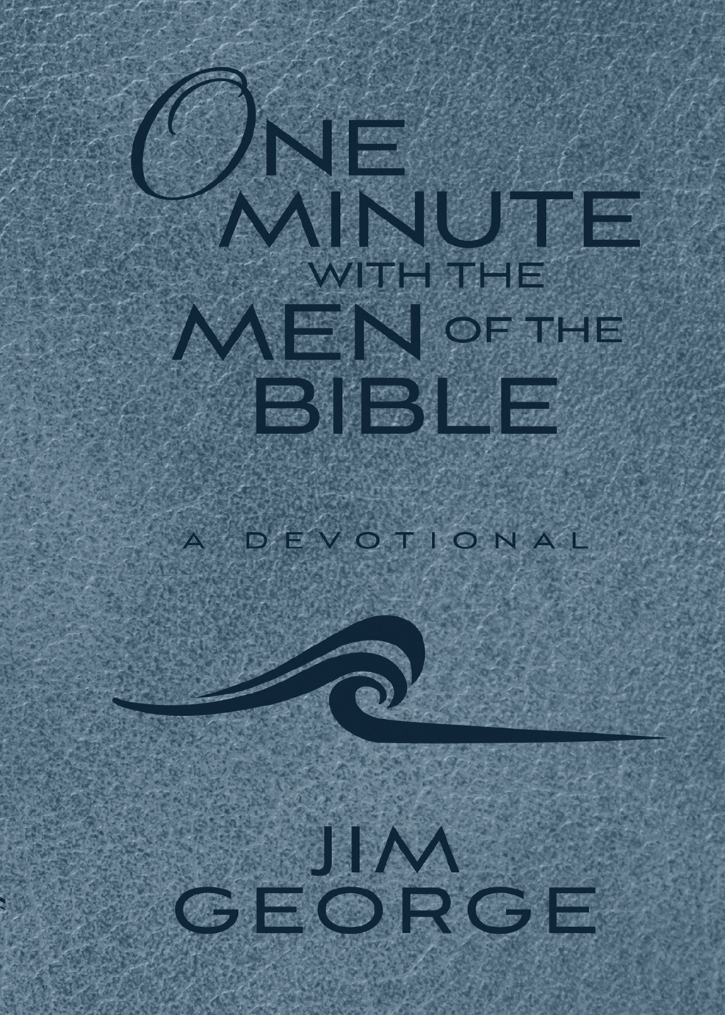 One Minute with the Men of the Bible Milano Softone eBook