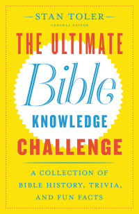 Omslagafbeelding: The Ultimate Bible Knowledge Challenge 9780736974165