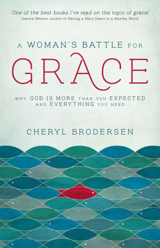 Cover image: A Woman's Battle for Grace 9780736974585