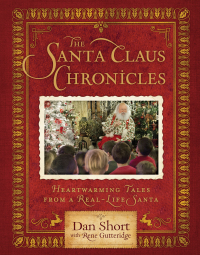 Cover image: The Santa Claus Chronicles 9780736976893