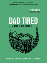 Cover image: Dad Tired and Loving It 9780736977166