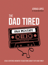 Imagen de portada: The Dad Tired Q&A Mixtape 9780736977180