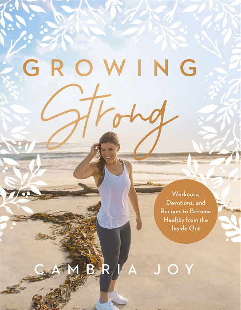 Growing Strong: Workouts, Devotions, and Recipes to Become Healthy from the Inside Out - FULL INSTANT DOWNLOAD | PDF DOCX EPUB