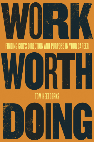 Cover image: Work Worth Doing 9780736979269