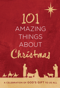 Omslagafbeelding: 101 Amazing Things About Christmas 9780736979818