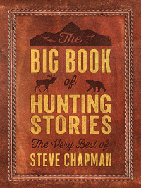 Imagen de portada: The Big Book of Hunting Stories 9780736978446
