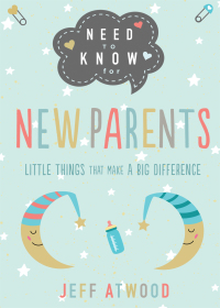 Imagen de portada: Need to Know for New Parents 9780736981132