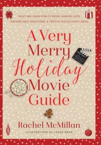 Omslagafbeelding: A Very Merry Holiday Movie Guide 9780736981712
