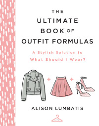 Cover image: The Ultimate Book of Outfit Formulas 9780736982085